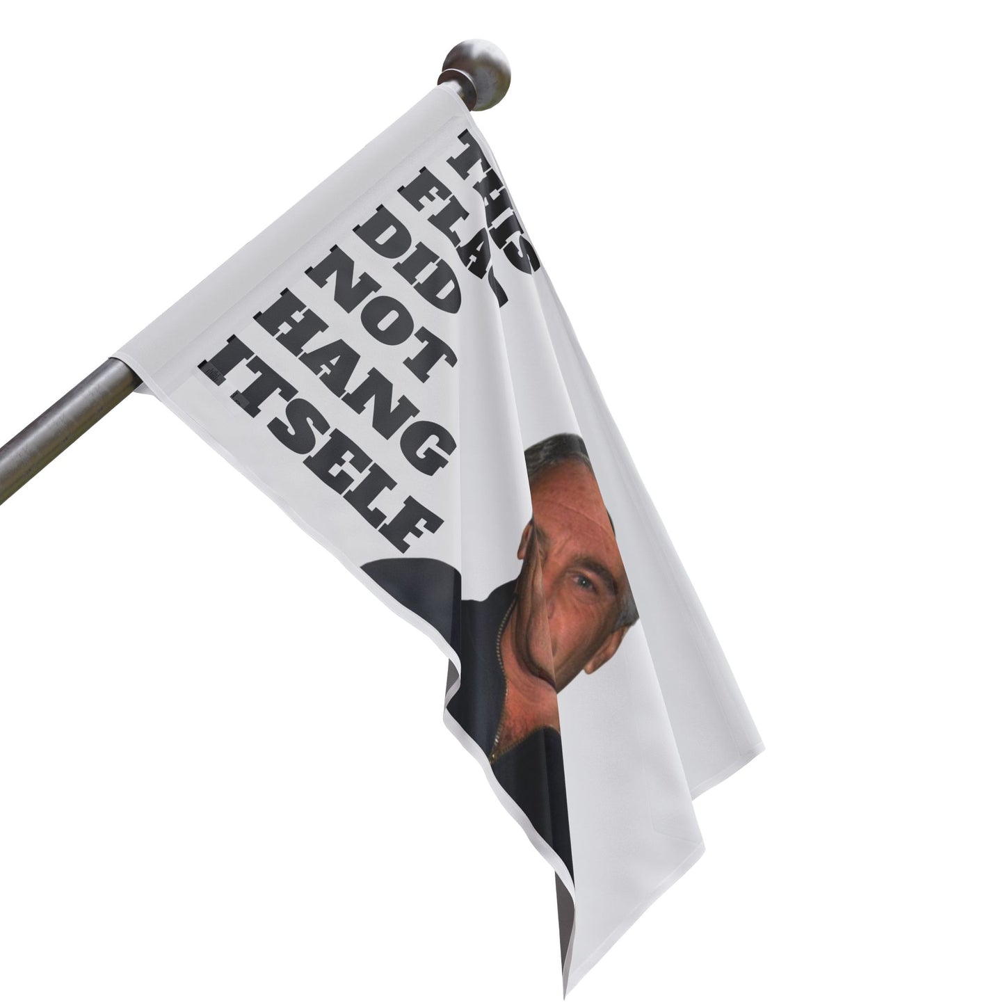 The Flag That Didn't Hang Itself