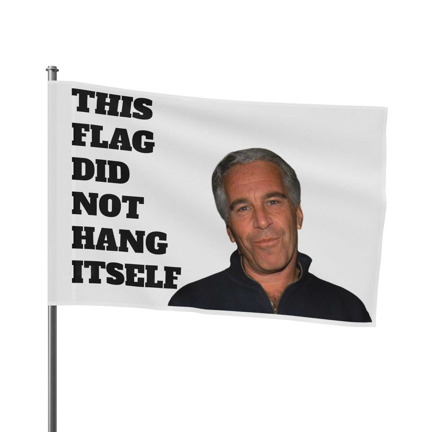 The Flag That Didn't Hang Itself