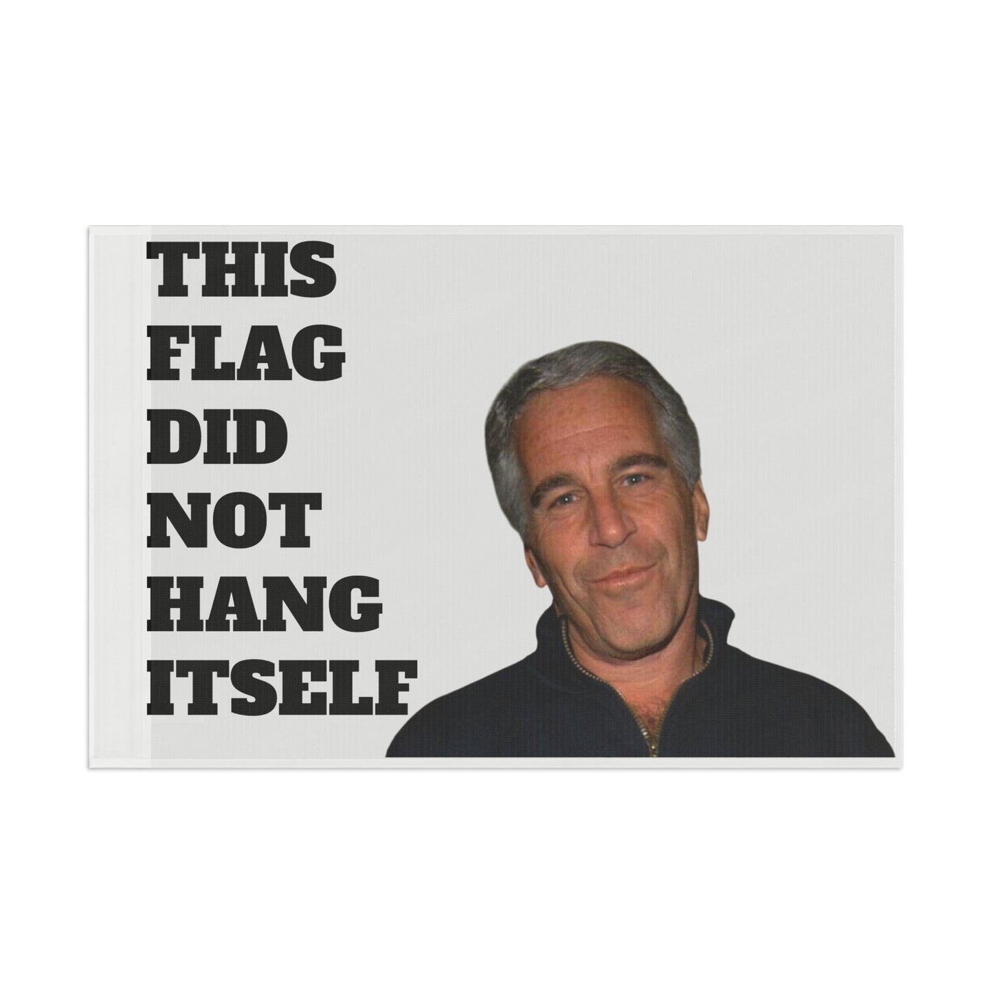 The Flag That Didn't Hang Itself